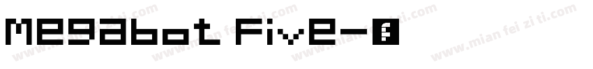 Megabot Five字体转换